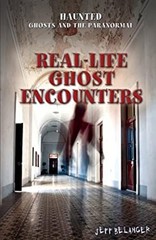Real-Life Ghost Encounters Hardcover Jeff Belanger