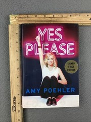 Yes Please by Amy Poehler (2014, Hardcover) From Office Comedian* SIGNED COPY*
