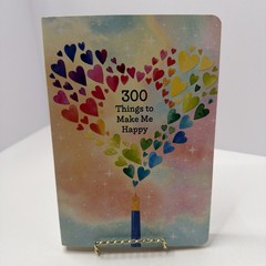 300 Things To Make Me Happy