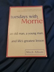 Tuesdays With Morrie By Mitch Albom