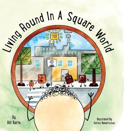 Bill Barre Living Round In A Square World (Hardback) (UK IMPORT)