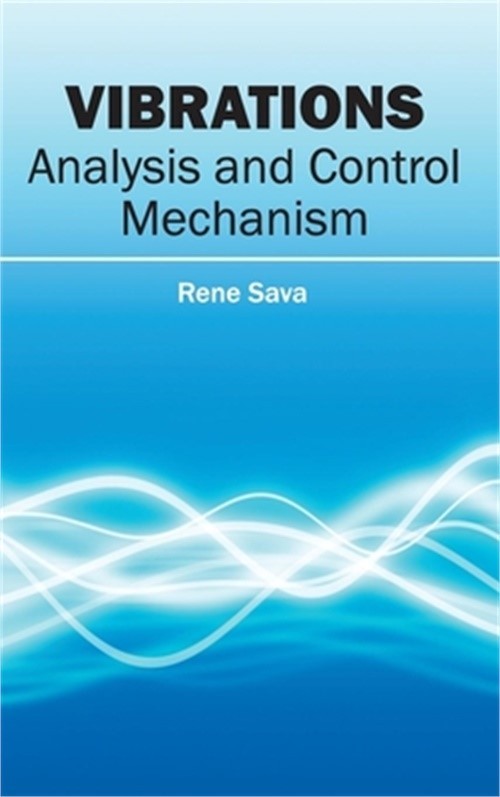 Vibrations: Analysis and Control Mechanism (Hardback or Cased Book)