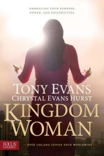 Kingdom Woman: Embracing Your Purpose, Power, and Possibilities – VERY GOOD