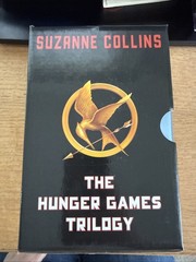 The Hunger Games Ser.: The Hunger Games Trilogy Boxed Set Set by Suzanne Collins