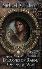 The Dwarves of Rahm: Omens of War (Paperback or Softback)