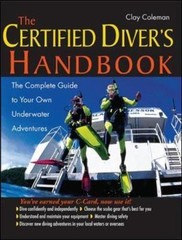 The Certified Diver’s Handbook: The Complete Guide to Your Own Underwater…