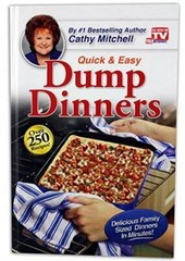 Dump Dinners, Quick and Easy Dinner Recipes by Cathy Mitchell – Hardcover – GOOD