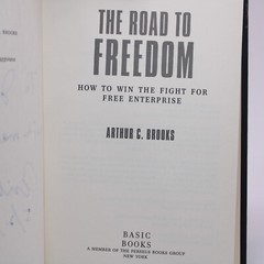 SIGNED The Road To Freedom By Arthur C. Brooks Hardcover Book With Dust Jacket