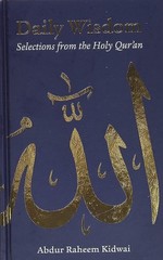 Daily Wisdom: Selections from the Holy Qur’an – hardcover Kidwai, Abdur Rahe…