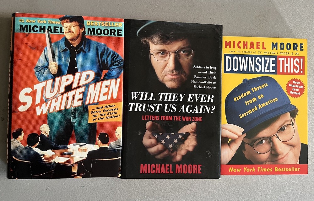 Michael Moore 3 Book Lot Stupid White Men Downsize This Nonfiction Politics