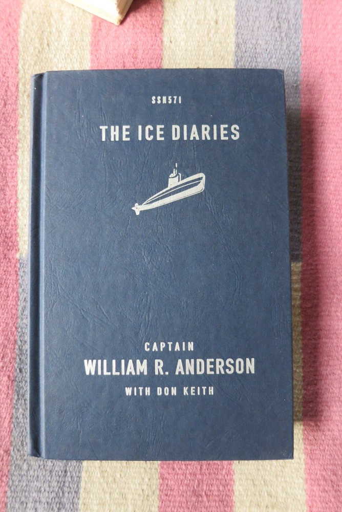 ICE DIARIES THE HB: The Untold Story of the Cold… by ANDERSON WILLIAM Hardback