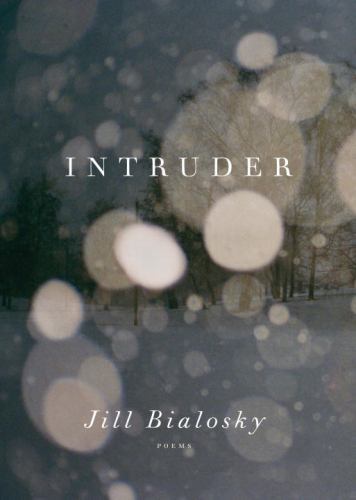 Intruder: Poems by