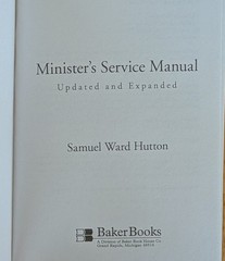Minister’s Service Manual Updated Expanded by Samuel Ward Hutton Hardcover 2003