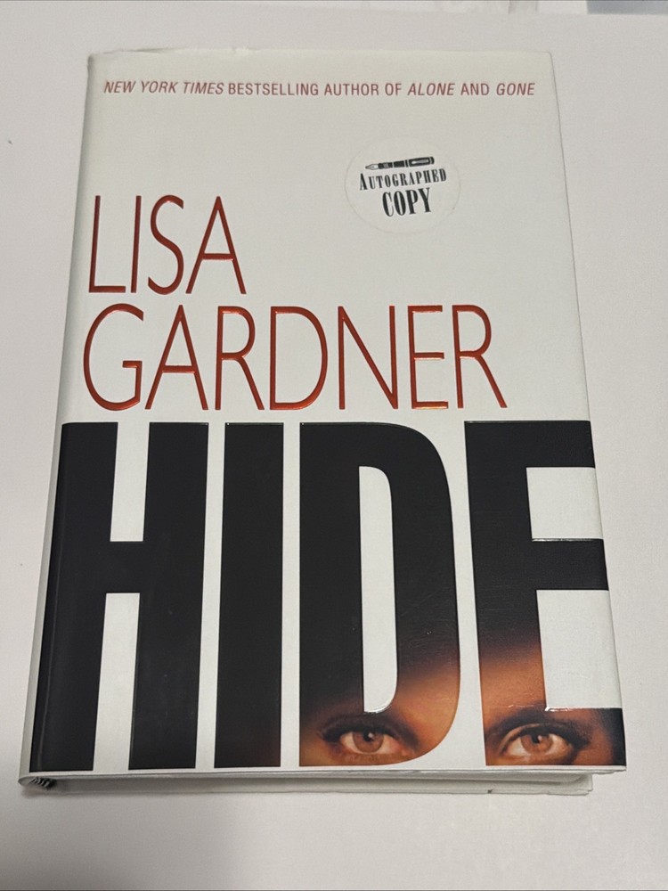 Hide by Lisa Gardner SIGNED AUTOGRAPHED Edition HC Hardcover Book
