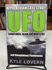 APPALACHIAN CASE STUDY: UFO, Aliens, and Unexplained Phenomena by Kyle Lovern