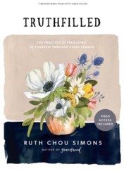 TruthFilled – Bible Study Book by Ruth Chou Simons