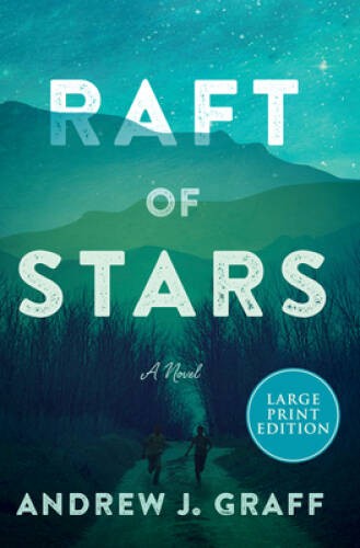 Raft of Stars: A Novel – Paperback By Graff, Andrew J – GOOD