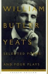 Selected Poems And Four Plays of William Butler Yeats – Paperback – GOOD
