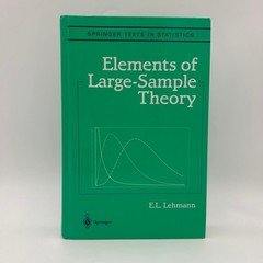 Elements of Large-Sample Theory Lehmann 1998 First Printing Statistics Springer
