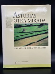 ASTURIAS OTRA MIRADA by Ana Muller & Jose Antonio Mases in Spanish HCDJ!