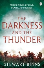 The Darkness and the Thunder: 1915: The Great War Series by Binns, Stewart Book