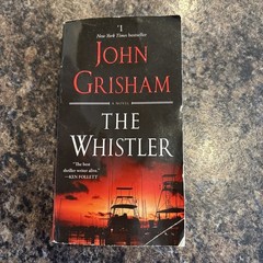 Whistler : A Novel by John Grisham (2017, Us-Tall Rack Paperback)