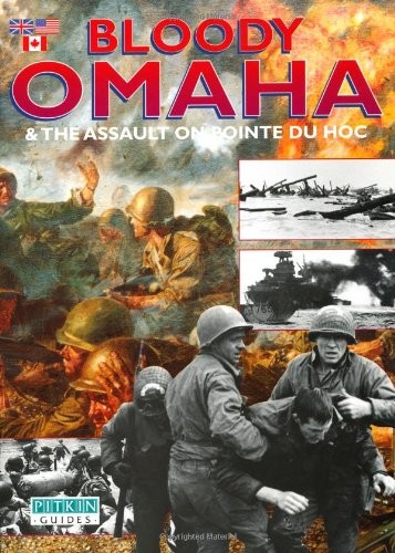 BLOODY OMAHA – ENGLISH: AND THE ASSAULT ON POINTE DU HOC By William Jordon Mint