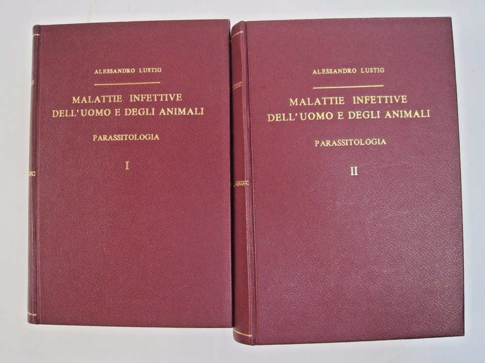 Malattie Infettive Dell’uomo E Degli Animali by Alessandro Lustig (Vol. I-II)