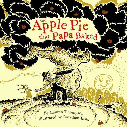 The Apple Pie That Papa Baked – 9781416912408, Lauren Thompson, hardcover