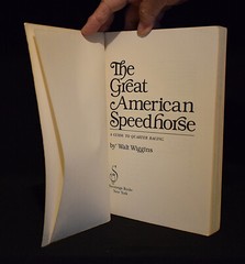The Great American Speedhorse by Walt Wiggins – Paperback – 1978 ~ Pages 270