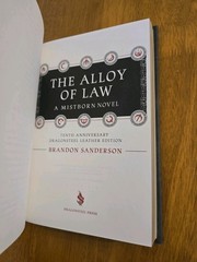 1ST EDITION The Alloy of Law Mistborn 10th Anniversary Leatherbound, Sanderson