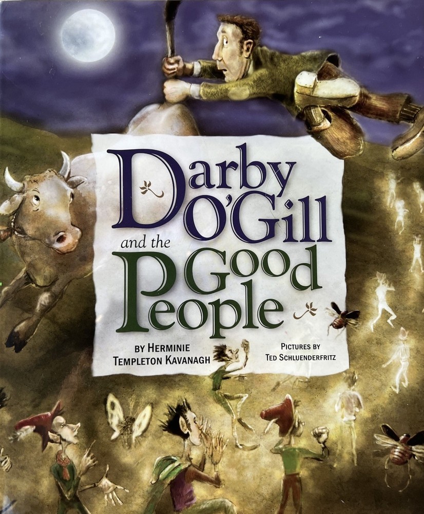 DARBY O’GILL AND THE GOOD PEOPLE By HERMINE TEMPLETON KAVANAGH, PAPERBACK 2002