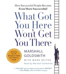 What Got You Here Won’t Get You There:…, Reiter, Mark