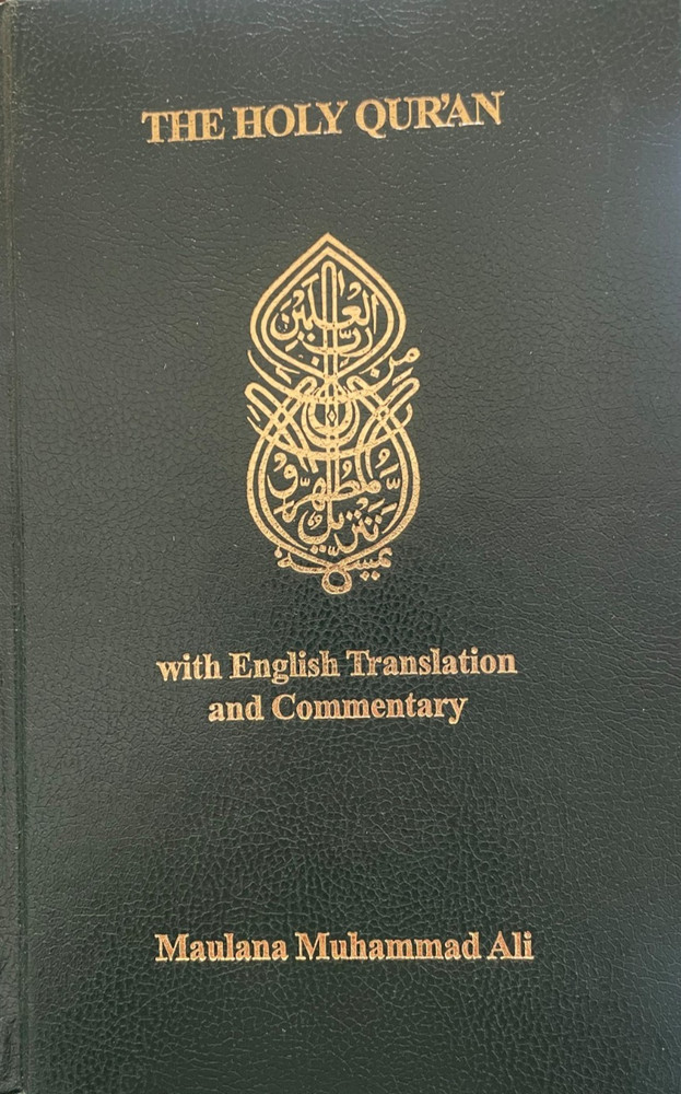 Holy Quran: With English Translation and Commentary by Maulana Muhammad Ali