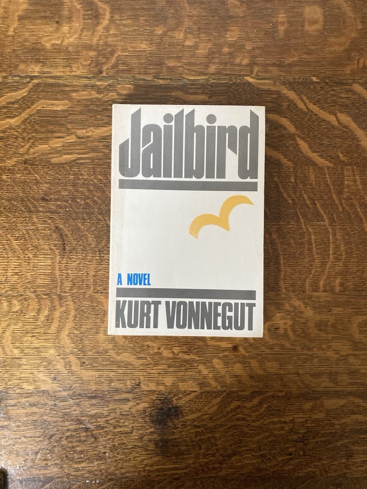 Jailbird by Kurt Vonnegut. Delacorte Press. 1979.