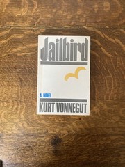 Jailbird by Kurt Vonnegut. Delacorte Press. 1979.