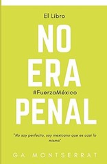NO ERA PENAL: EL LIBRO (SPANISH EDITION) By G A Montserrat **BRAND NEW**