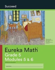 Eureka Math Grade 5 Succeed Workbook #3 (Modules 5-6) by Great Minds: Used