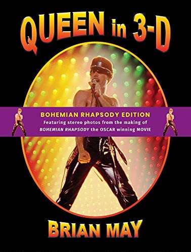 Queen in 3-D 2019: Bohemian Rhapsody Edit…, Brian May