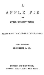 1870 A apple pie and other nursery tales 144 Pages