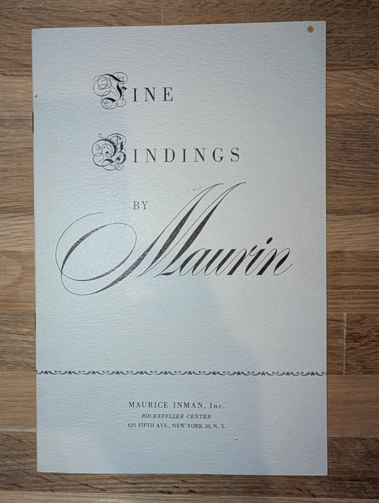 Fine bindings by Maurin – Maurice Inman, Inc. 1930’s brochure fine book binding