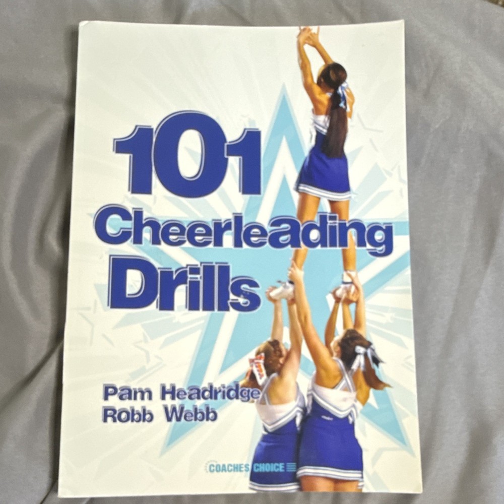 101 Cheerleading Drills Pam Headridge Robb Webb PB 2015 Coaches Choice