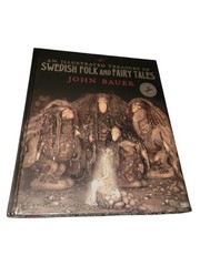 Illustrated Treasury of Swedish Folk and Fairy Tales, Hardcover by Bauer, Joh…
