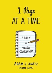 1 Page at a Time: A Daily Creative Companion – paperback Kurtz, Adam J.
