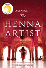 The Henna Artist: A Novel – Hardcover By Joshi, Alka – VERY GOOD