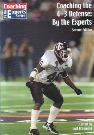 Coaching the 4-3 Defense: By the Experts