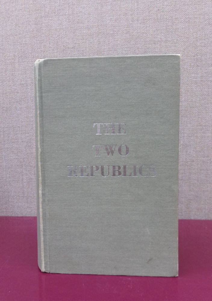 Two Republics by Alonzo Trévier 1850-1923 Jones (1891, Hardcover)