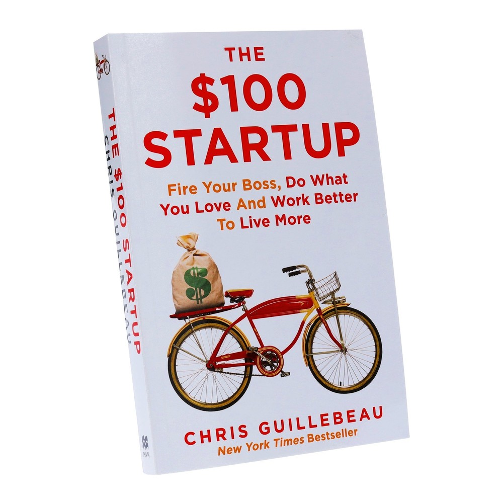 The $100 Startup By Chris Guillebeau – Non-Fiction – Paperback