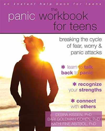 The Panic Workbook for Teens: – Paperback, by Kissen PhD Debra; – Very Good