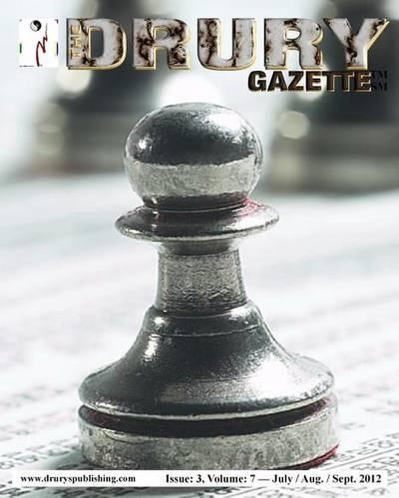 The Drury Gazette: Issue 3, Volume 7 – July / August / September 2012 by Drury G